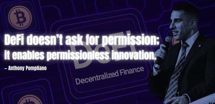 A digital graphic featuring the quote "DeFi doesn’t ask for permission; it enables permissionless innovation." by Anthony Pompliano. The background displays a neon purple theme with a "DeFi - Decentralized Finance" interface and Bitcoin symbols.